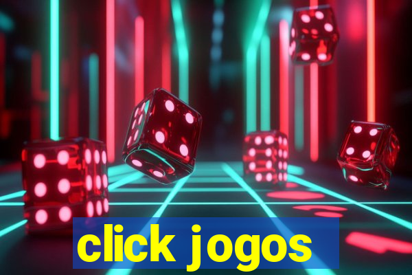 click jogos - ganhar dinheiro